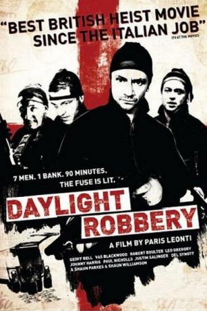 Daylight Robbery (2008)