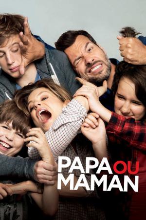 Papa ou maman (2015)