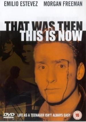 That Was Then... This Is Now (1985)