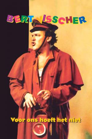 Bert Visscher: Voor Ons Hoeft Het Niet (1999)