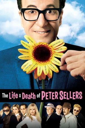 The Life and Death of Peter Sellers (2004)