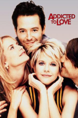 Addicted to Love (1997)