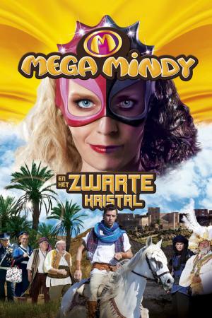 Mega Mindy: Het Zwarte Kristal (2010)