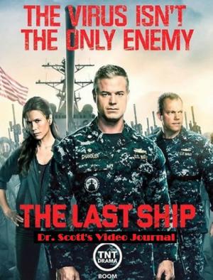 The Last Ship Prequel: Dr. Scott's Video Journal (2014)