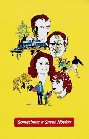 Sometimes a Great Notion (1971)