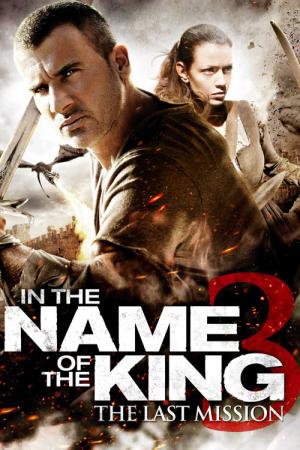 In the Name of the King 3: The Last Mission (2014)