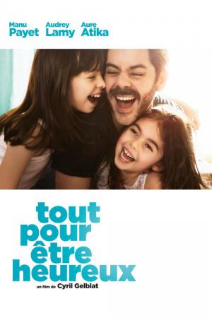 Tout pour être heureux (2015)