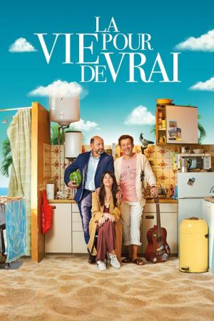 La vie pour de vrai (2023)