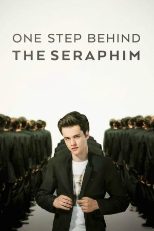 Un Pas în Urma Serafimilor (2017)