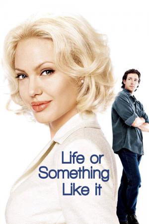 Life or Something Like It (2002)
