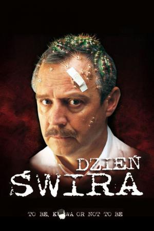 Dzień Świra (2002)