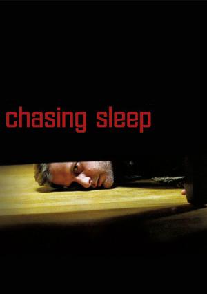 Chasing Sleep (2000)
