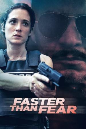Faster than Fear (2022)