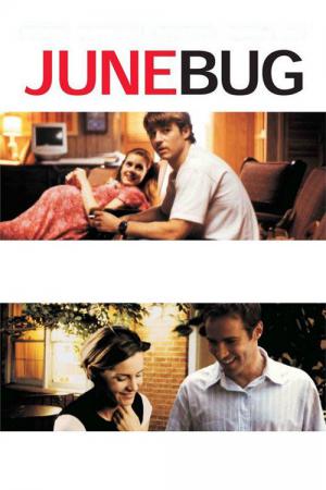 Junebug (2005)