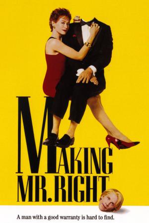 Making Mr. Right (1987)