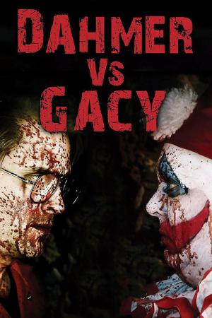 Dahmer vs. Gacy (2010)