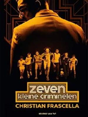 Zeven Kleine Criminelen (2019)