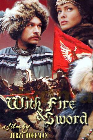 Ogniem i mieczem (1999)