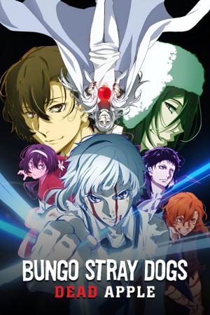 Bungou Stray Dogs: Dead Apple (2018)