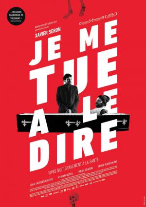 Je me tue à le dire (2015)