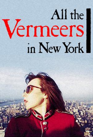 All the Vermeers in New York (1990)
