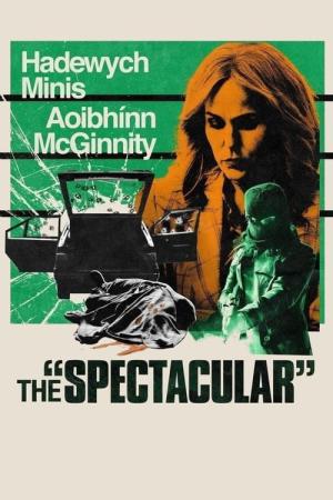 The Spectacular (2021)