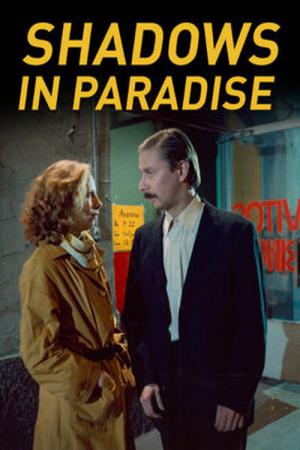 Shadows in Paradise (1986)