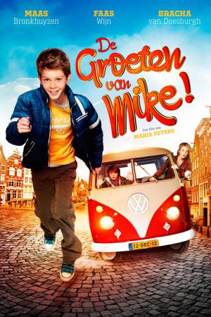 De Groeten van Mike! (2012)