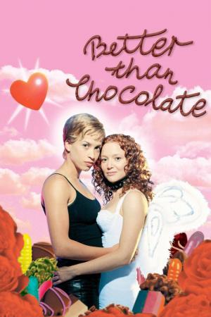 Better Than Chocolate (1999)