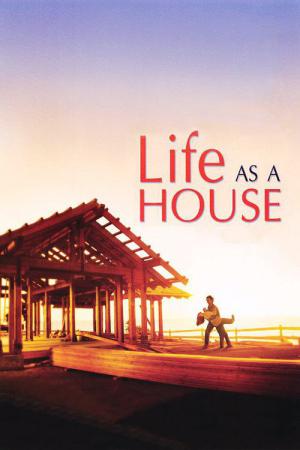Love/Life as a House (2001)