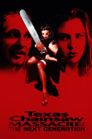 Texas Chainsaw Massacre: The Next Generation (1994)