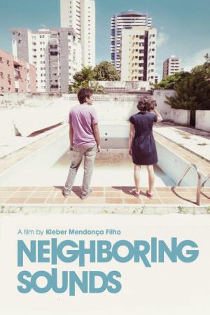 Neighbouring Sounds (2012)