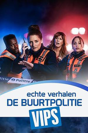 Echte Verhalen: De Buurtpolitie VIPS (2022)