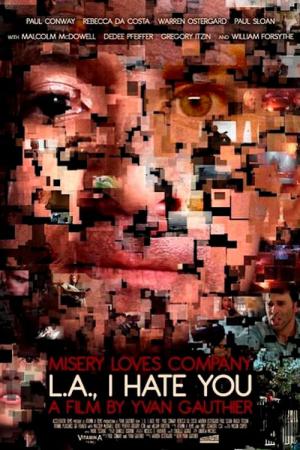 L.A., I Hate You (2011)
