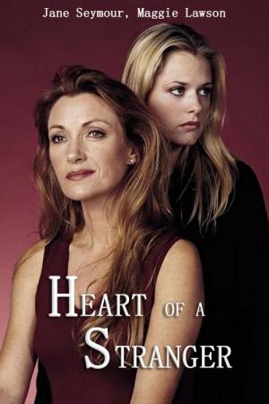 Heart of a Stranger (2002)