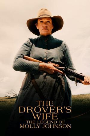 The Drover's Wife: The Legend of Molly Johnson (2021)