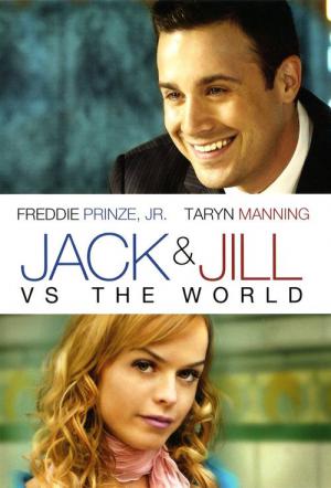 Jack and Jill vs. the World (2008)