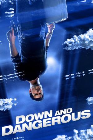 Down and Dangerous (2013)