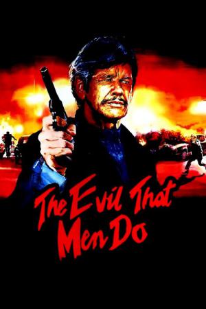 The Evil That Men Do (1984)