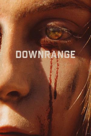 Downrange (2017)