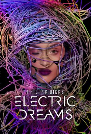 Electric Dreams (2017)