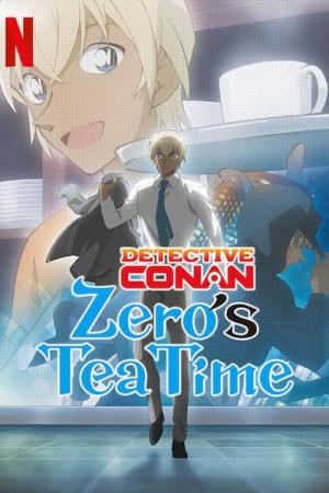 Detective Conan: Zero's Tea Time (2022)