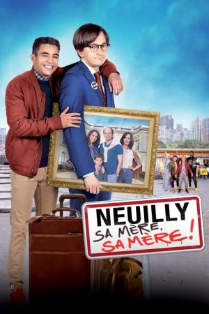 Neuilly Sa Mère, Sa Mère! (2018)