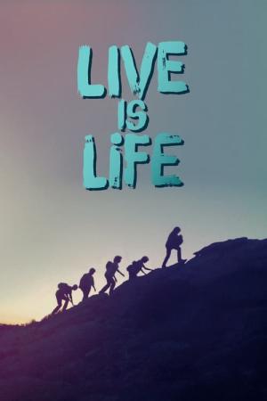 Live is life (2021)