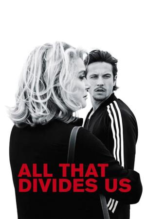 Tout nous sépare (2017)