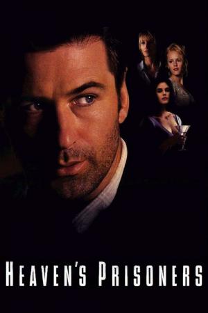 Heaven's Prisoners (1996)