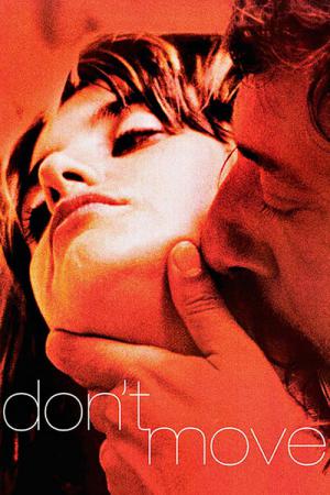 Non ti muovere (2004)