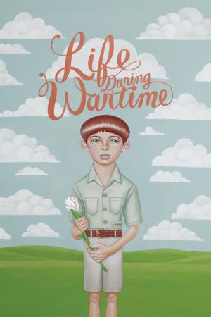 Life During Wartime (2009)