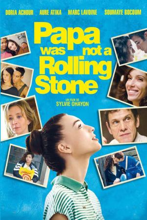 Papa Was Not a Rolling Stone (2014)