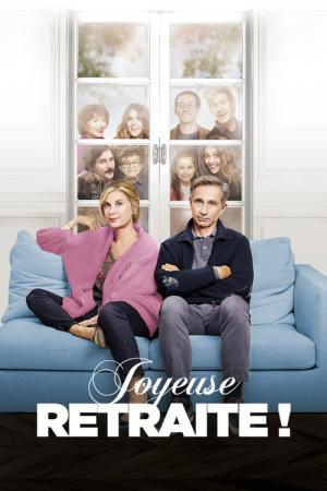 Joyeuse retraite! (2019)